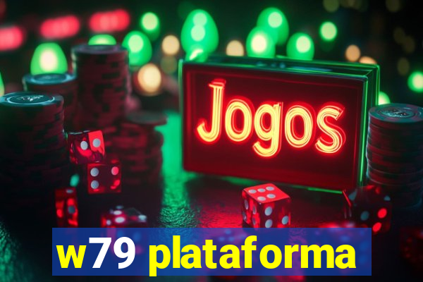 w79 plataforma